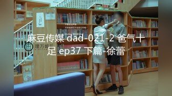 两个小辫子超级清纯系兼职大学生妹子，情趣酒店大圆床开啪