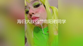 7-22小马寻花第二场体验会所半套服务，这巨乳风俗娘太骚了，顶不住