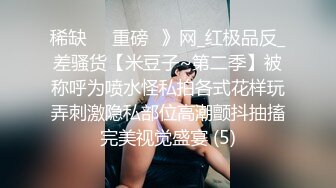 ★☆全网推荐☆★漂亮美眉吃鸡啪啪 在家逼逼痒了 三洞全开 被大肉棒男友无套爆菊花 爽叫不停 表情舒坦