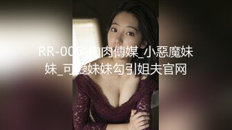 大海浪探花肉肉身材小姐姐，洗完澡插嘴掰穴调情，后入骑乘扛起双腿，妹纸被操的受不了啊啊叫