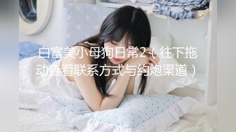 记录有女友的点点滴滴，全程精彩大合集