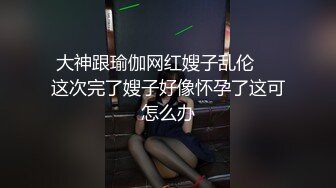 第二炮 洗完澡调情抠穴 漂亮女神必须再干 蜂腰翘臀后入射出干高潮