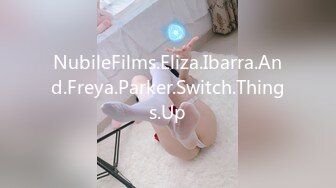 NubileFilms.Eliza.Ibarra.And.Freya.Parker.Switch.Things.Up