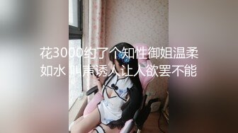 【新片速遞 】 俯视角度后入无套大战美少妇，阴毛几乎没有，卖力深喉口交吃的真香