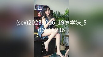 收集 亚裔TS伪娘 cdminie せな 约炮直男啪啪 互相口交 高价付费福利合集【54v】 (32)