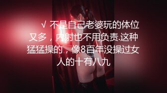 精神小夥、小妹深夜迷亂啪啪專場,小夥初涉女色,沒幹幾下就射了,再三練習還是秒射