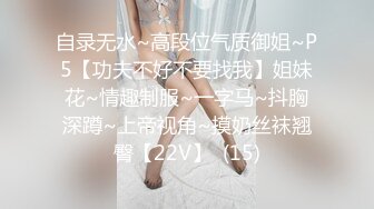   气质韵味美少妇戏精附体酒店模拟做爱，表情骚到不行，特写整个外阴微动细节白浆四溅