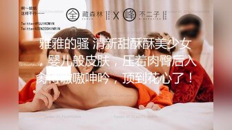 【劲爆 气质女神】加奈学姐 黑丝御姐气质堪比明星 小嘴吸茎媚眼摄人心魄 女上位滚烫蜜穴极深榨精 颜媚无敌