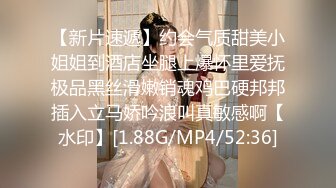 校花級清秀小美女楚楚動人風情 脫光光肉體極品 粉嫩嫩屁股軟軟擡起來這姿勢狠狠沖擊插入嗷嗷爽叫