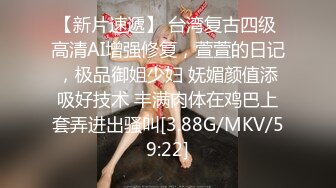 10/19最新 卡哇伊双马尾萝莉琪琪抖臀扣穴假屌抽插白浆流出浪叫VIP1196