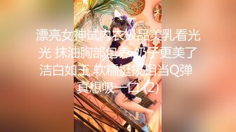 【新片速遞】   颜值萌妹❤️【li婴儿喜欢小鸡】抠B自慰撅腚自慰秀性感身材~好看的皮囊❤️勾人想入非非犯罪！