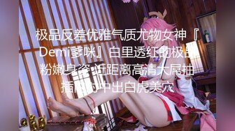 ✿网红❤️极品女神✿ 最新超顶劲鲍身材美少女▌欲梦▌尤尔哈2B超大阳具抽刺蜜穴 粉嫩鲍鱼淫水泛滥 高潮收缩痉挛