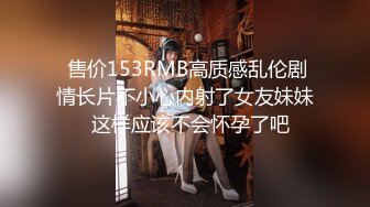 很像抖音那个百万网红蔓越莓，【蜜桃美少女】，某平台签约模特，和男友全程露脸啪啪，属实很良心了V (2)