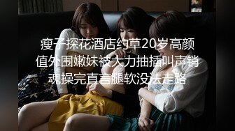 南京小美女深喉口交，完美露脸，口活技术好