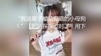 【极品泄密】五位美女原档泄密自拍 每个都是极品