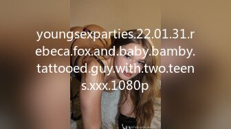 youngsexparties.22.01.31.rebeca.fox.and.baby.bamby.tattooed.guy.with.two.teens.xxx.1080p